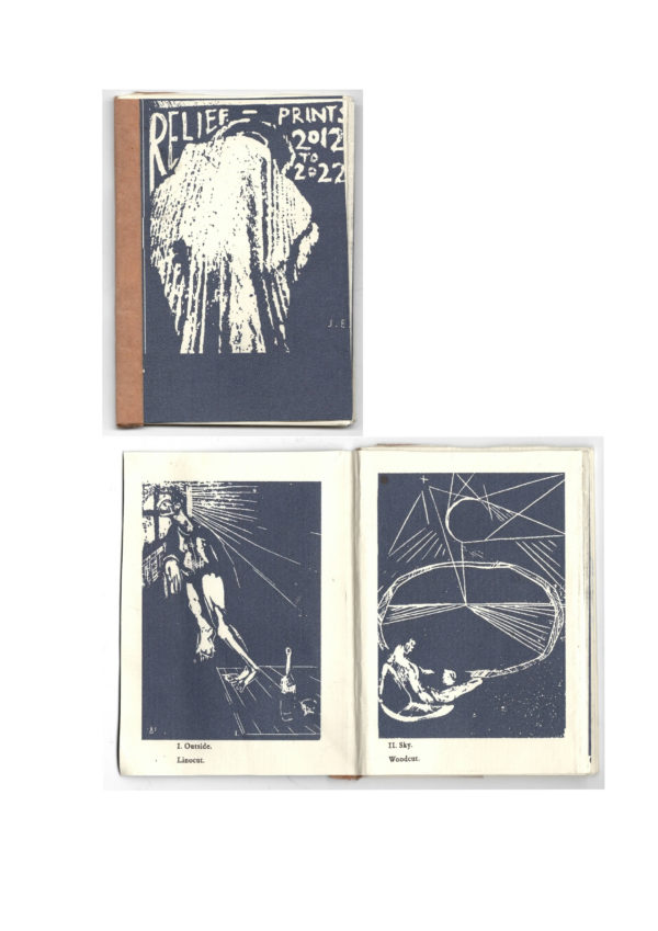 Relief. Book of Prints by J E from 2012 to 2022
